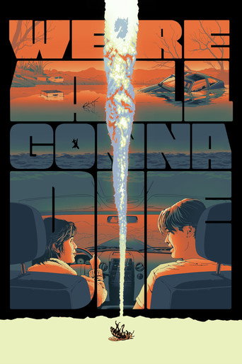 We're All Gonna Die movie poster