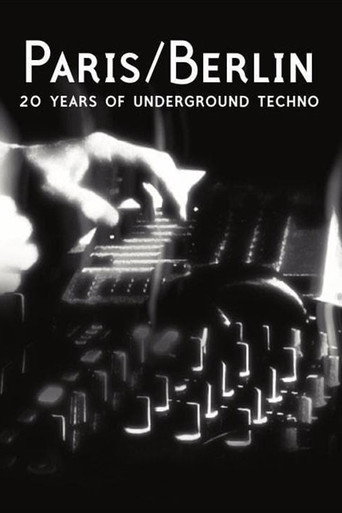 Paris/Berlin: 20 Years of Underground Techno movie poster