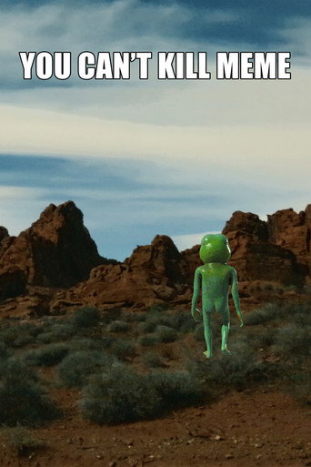 You Can't Kill Meme movie poster