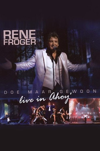 Rene Froger - Doe Maar Gewoon Live In Ahoy movie poster