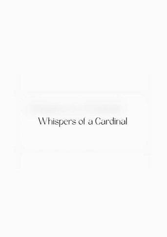 Whispers of a Cardinal movie poster