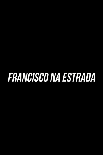 Francisco On The Road movie poster