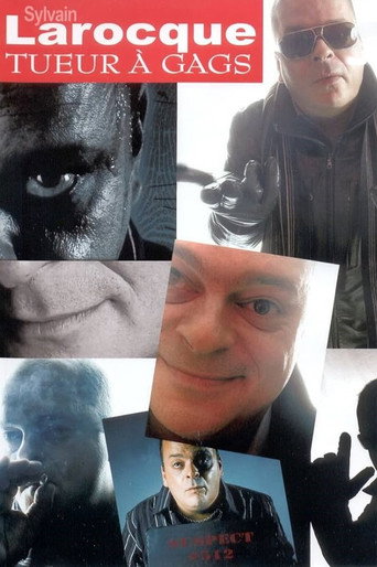 Sylvain Larocque - Tueur A Gags movie poster