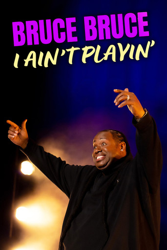 Bruce Bruce: I Ain't Playin' movie poster