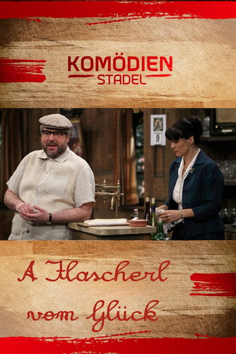 Der Komödienstadel - A Flascherl vom Glück movie poster