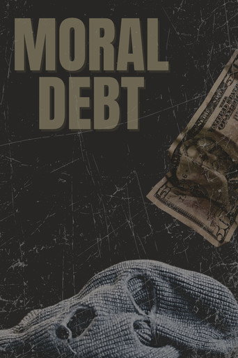 Moral Debt movie poster
