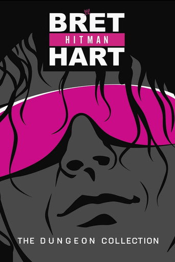 Bret Hart: The Dungeon Collection movie poster