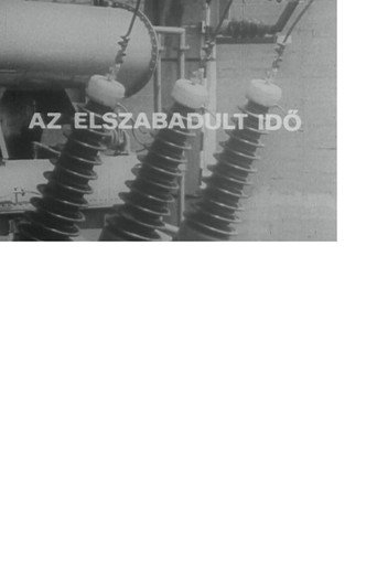 Az elszabadult idő movie poster
