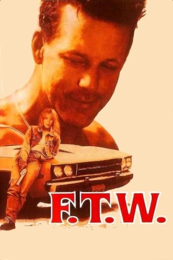 F.T.W. movie poster