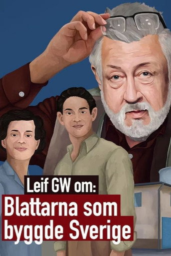 Leif GW om: Blattarna som byggde Sverige movie poster