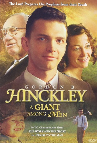 Gordon B. Hinckley: A Giant Among Men movie poster