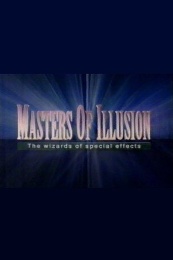Masters of Illusion: The Wizards of Special Effects movie poster