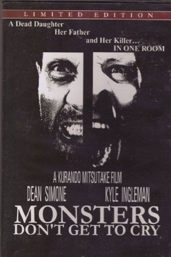 Monsters Don't Get to Cry movie poster