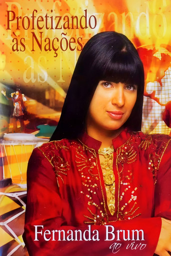 Fernanda Brum - Profetizando às Nações movie poster
