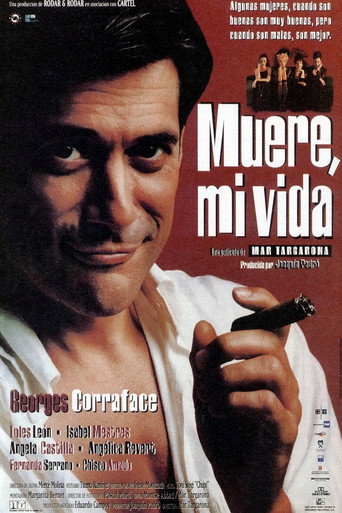 Muere, mi vida movie poster