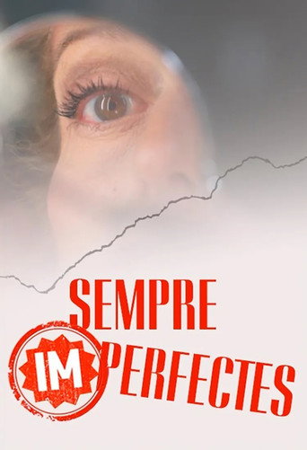 Sempre (im)perfectes movie poster