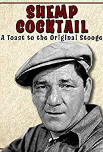 Shemp Cocktail: A Toast to the Original Stooge movie poster