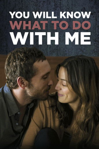 You Will Know What to Do With Me movie poster