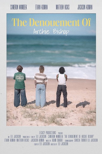 The Denouement of Archie Bishop movie poster
