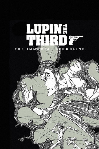 LUPIN THE IIIRD: The Movie - The Immortal Bloodline movie poster