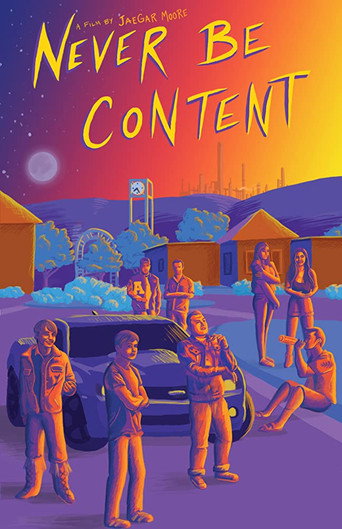Never Be Content movie poster