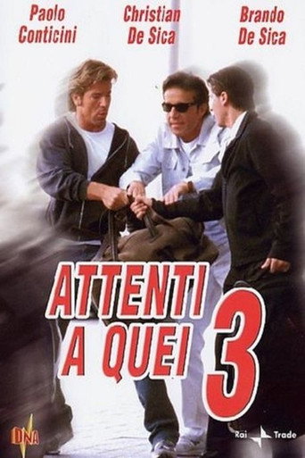Attenti a quei tre movie poster