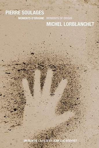 Pierre Soulages / Michel Lorblanchet: Moments d’origine movie poster