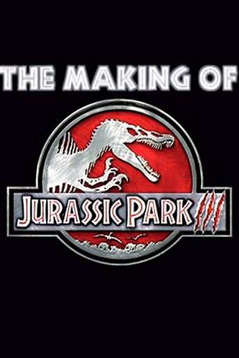The Making Of  Jurassic Park III movie poster