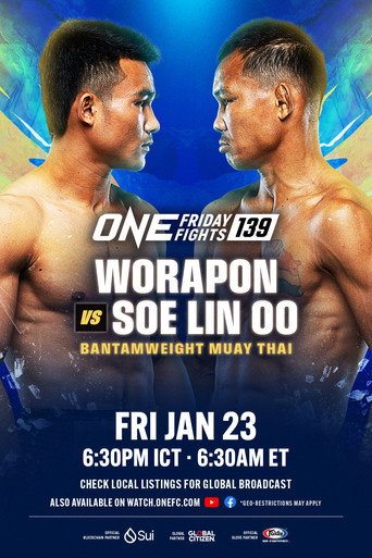 ONE Friday Fights 139: Worapon vs. Soe Lin Oo movie poster