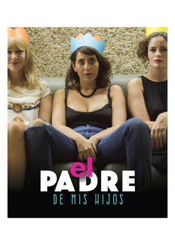 El padre de mis hijos movie poster
