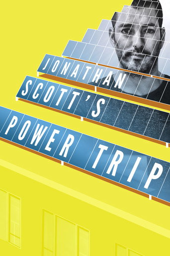Jonathan Scott’s Power Trip movie poster