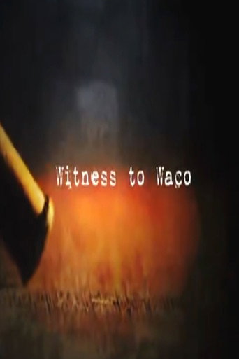 Witness to Waco: Inside the Siege movie poster