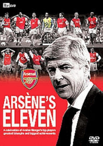 Arsenal - Arsène's Eleven movie poster