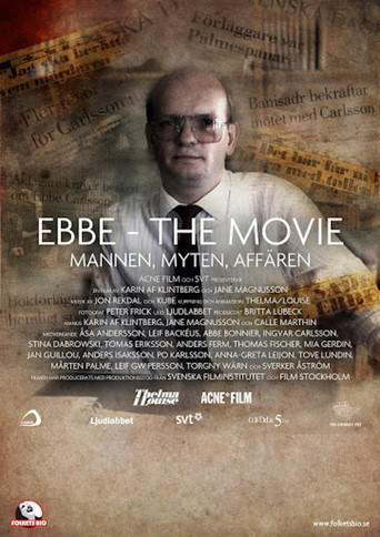 Ebbe - The Movie: Mannen, Myten, Affären movie poster
