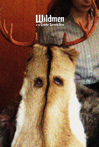 Wildmen of the Greater Toronto Area movie poster