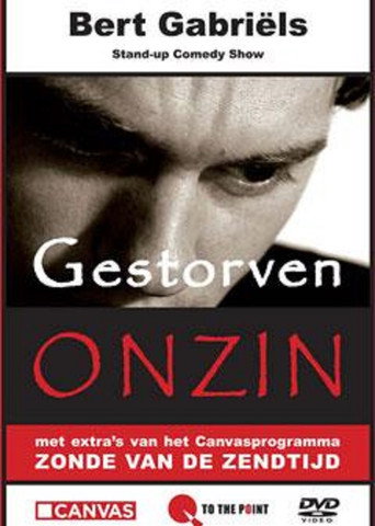 Bert Gabriels - Gestorven Onzin movie poster