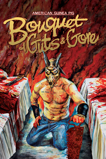 American Guinea Pig: Bouquet of Guts and Gore movie poster