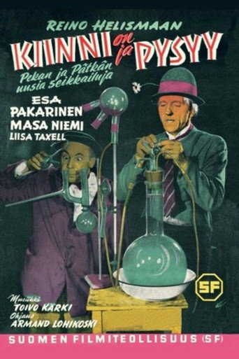 Kiinni on ja pysyy movie poster