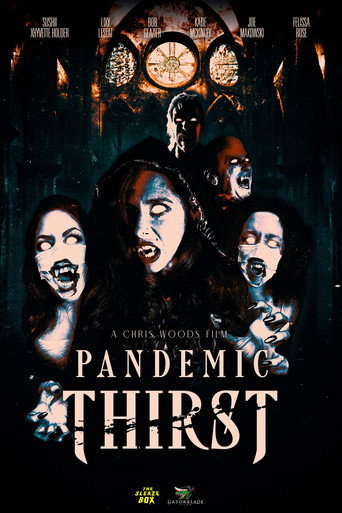 Pandemic Thirst movie poster