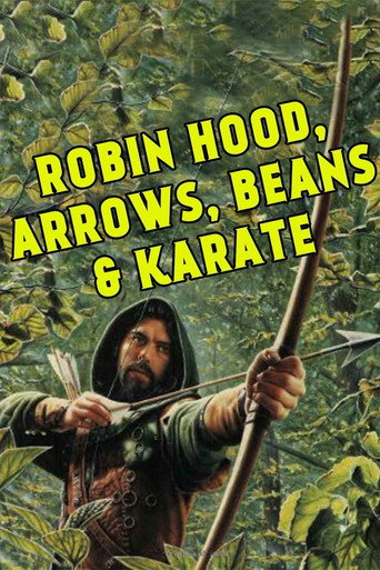 Robin Hood, Arrow, Beans and Karate movie poster