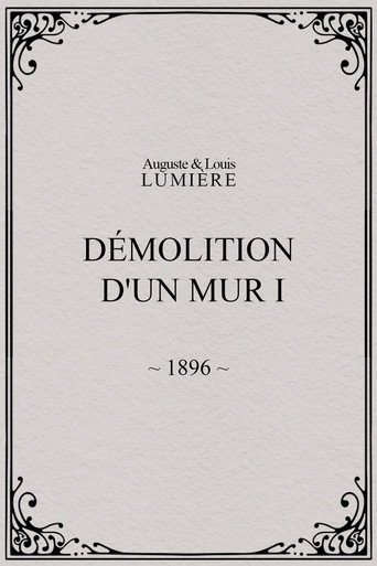 Demolition of a Wall, I movie poster