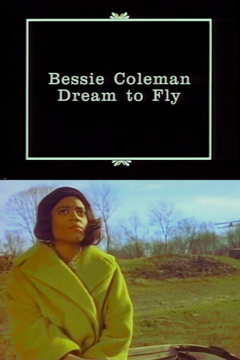 Bessie Coleman: Dream to Fly movie poster