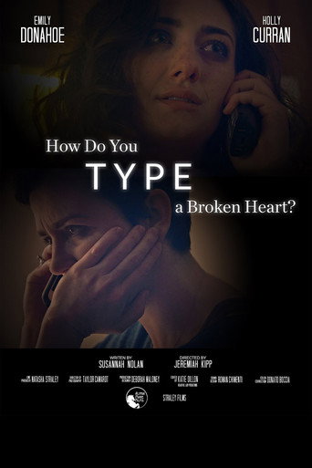 How Do You Type a Broken Heart movie poster