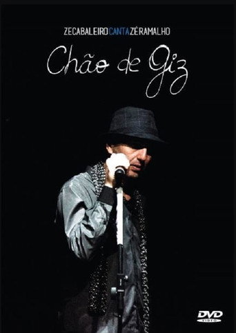 Zeca Baleiro - Canta Zé Ramalho Chão de Giz Ao Vivo movie poster