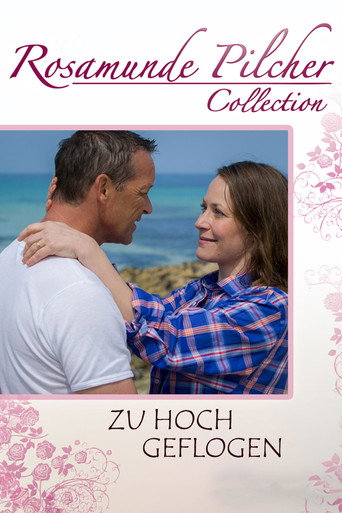 Rosamunde Pilcher: Zu hoch geflogen movie poster
