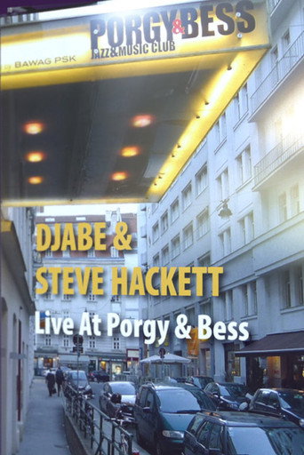 Djabe & Steve Hackett: Live at Porgy & Bess, Vienna movie poster