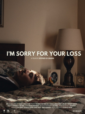 I'm Sorry For Your Loss movie poster