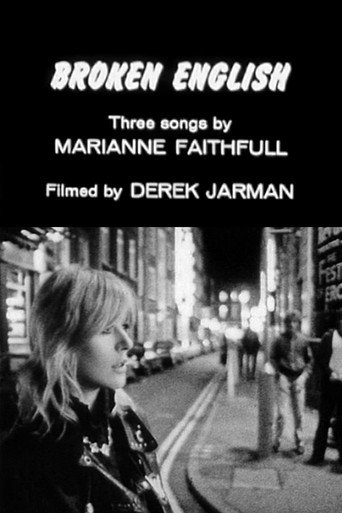 Broken English: Three Songs by Marianne Faithfull movie poster
