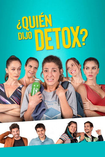Who Said Detox? movie poster