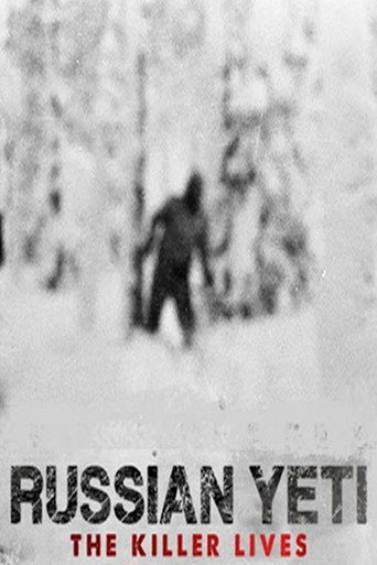 Russian Yeti: The Killer Lives movie poster